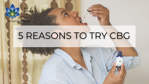 5 Reasons to try CBG